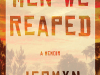 Men We Reaped: A Memoir