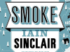 American Smoke: Journeys to the End of the Light by Iain Sinclair