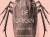 The cover to Points of Origin by Diao Dou