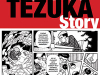 The cover to The Osamu Tezuka Story: A Life in Manga and Anime by Toshio Ban & Tezuka Productions