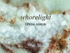 The cover to Whorelight by Linda Ashok