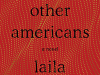 The cover to The Other Americans by Laila Lalami