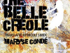 The cover to The Belle Créole by Maryse Condé