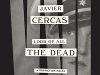 The cover to Lord of All the Dead: A Nonfiction Novel by Javier Cercas