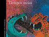 The cover to Tiempos recios by Mario Vargas Llosa