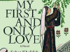 The cover to My First and Only Love by Sahar Khalifeh