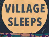 The cover to When the Village Sleeps by Sindiwe Magona