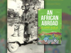 A photograph of Ọlábísí Àjàlá with the cover to his book An African Abroad