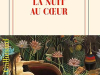 The cover to La nuit au cœur by Nathacha Appanah