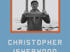 The cover to Christopher Isherwood Inside Out by Katherine Bucknell