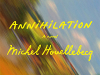 The cover to Annihilation by Michel Houellebecq