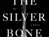 The cover to The Silver Bone: A Novel by Andrey Kurkov