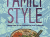 The cover to Family Style: Memories of an American from Vietnam by Thien Pham