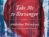 The cover to Take Me to Stavanger by Anzhelina Polonskaya