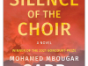 The cover to The Silence of the Choir by Mohamed Mbougar Sarr