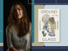 A photograph of Kathryn Savage juxtaposed with the cover to her book Groundglass