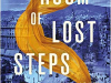 The cover to The Room of Lost Steps by Simon Tolkien