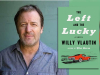 Willy Vlautin with the cover to his book The Left and the Lucky