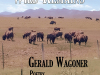 The cover to When Nothing Wild Remains by Gerald Wagoner