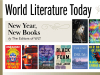 A tile collage featuring the covers to the books from the list below. Text reads: World Literature Today. New Year, New Books, by the Editors of WLT.