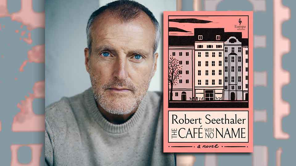 A photograph of Robert Seethaler with the cover to his book The Cafe with No Name