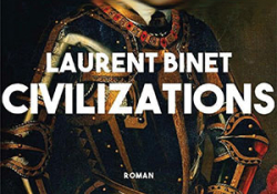 The cover to Civilizations by Laurent Binet