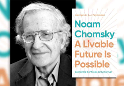 Noam Chomsky with the cover to his book A Livable Future Is Possible