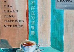 The cover to A Cha Chaan Teng That Does Not Exist by Derek Chung