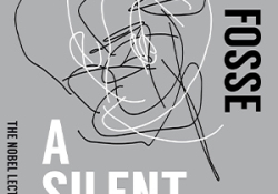 The cover to A Silent Language::The Nobel Lecture by Jon Fosse