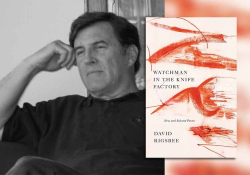David Rigsbee and the cover to his book The Watchman in the Knife Factory