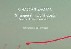 The cover to Strangers in Light Coats: Selected Poems, 2014–2020 by Ghassan Zaqtan